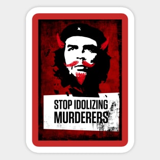 Stop Idolizing Murderers Sticker